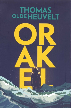OLDE HEUVELT, Thomas : ORAKEL (3e druk 2021)